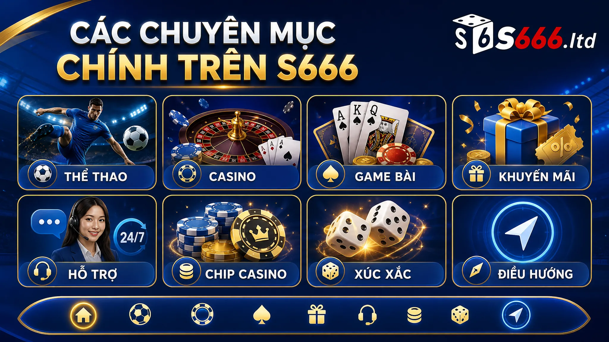 Giới Thiệu S666 – Thông Tin Tổng Quan Về Thương Hiệu S666 2 Các chuyên mục chính trên S666