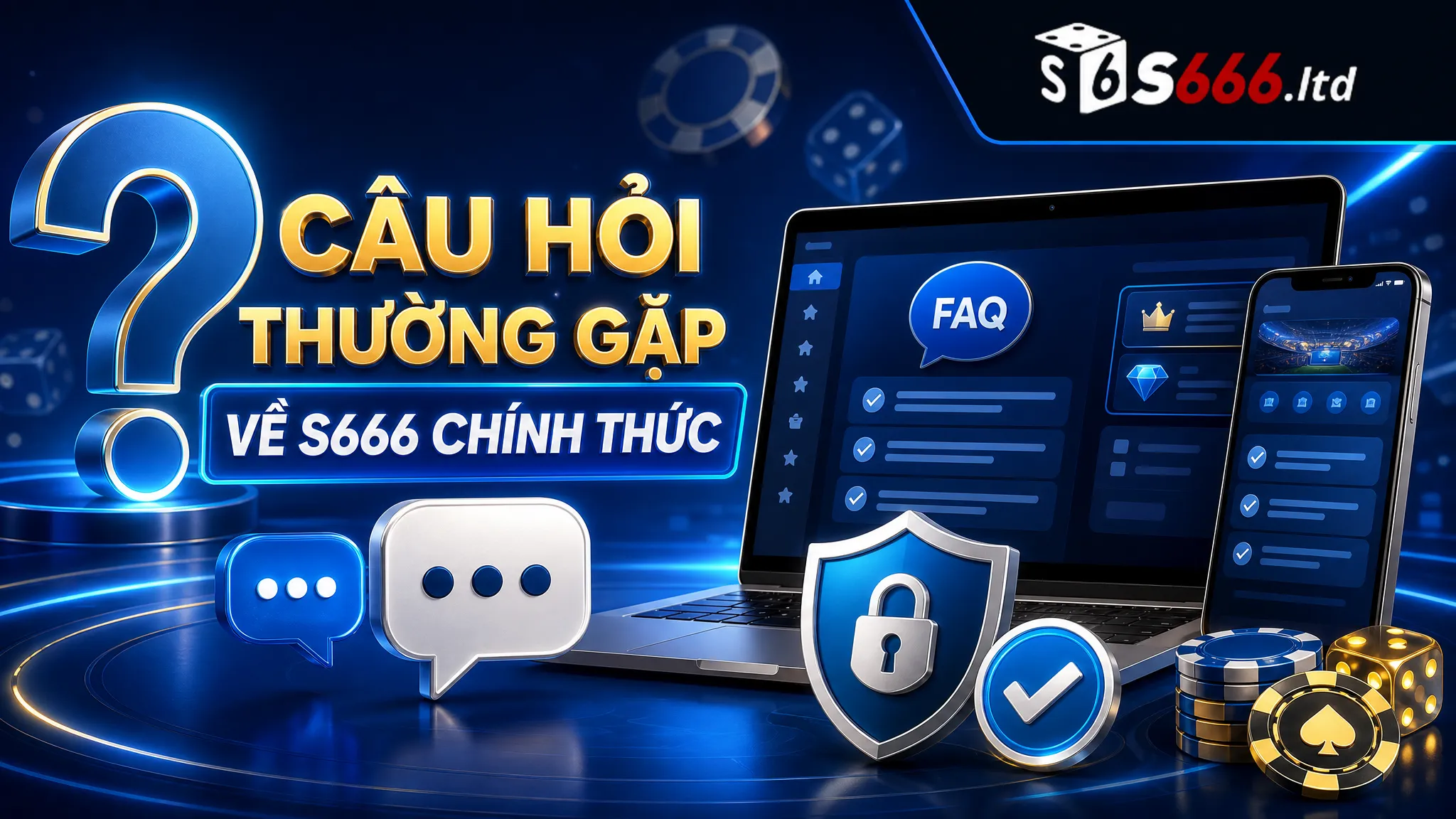 S666 Chính Thức Là Trang Nào? Cách Nhận Biết Website S666 An Toàn 5 Câu hỏi thường gặp về S666 chính thức